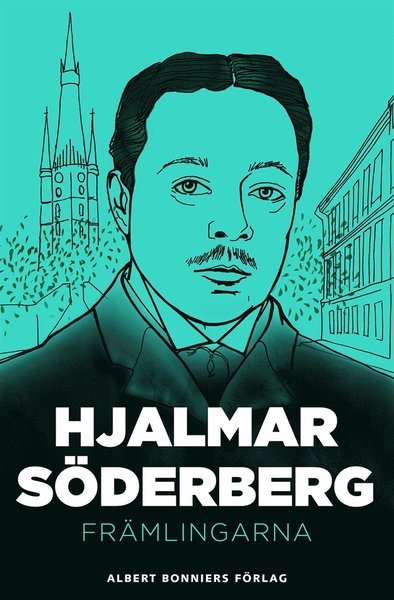 Cover for Hjalmar Söderberg · Främlingarna: berättelser (ePUB) (2014)