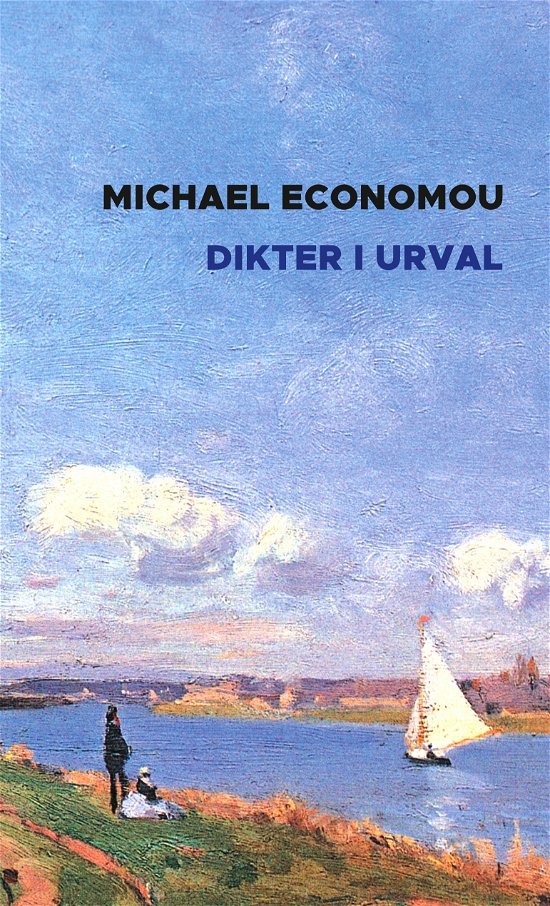 Cover for Michael Economou · Dikter i urval : tid och plats, människor, historia-forntid (Bok) (2024)