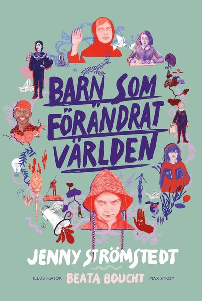 Cover for Jenny Strömstedt · Barn som förändrat världen (Inbunden Bok) (2020)