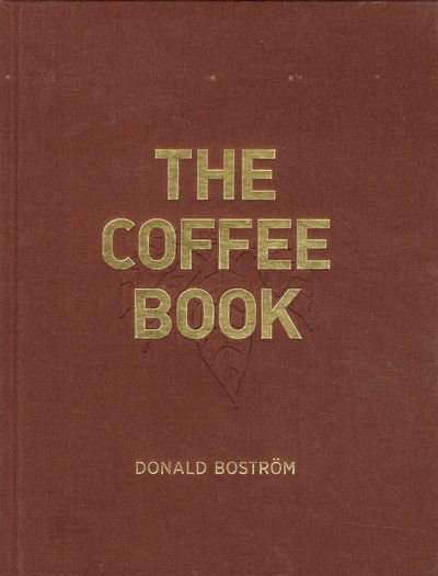 Donald Boström · The Coffee Book (Bound Book) (2019)