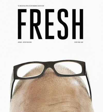 Cover for Lauri Thomas · Fresh : the irresistible appeal of Gert Wingårdh's architecture (Pocketbok) (2013)