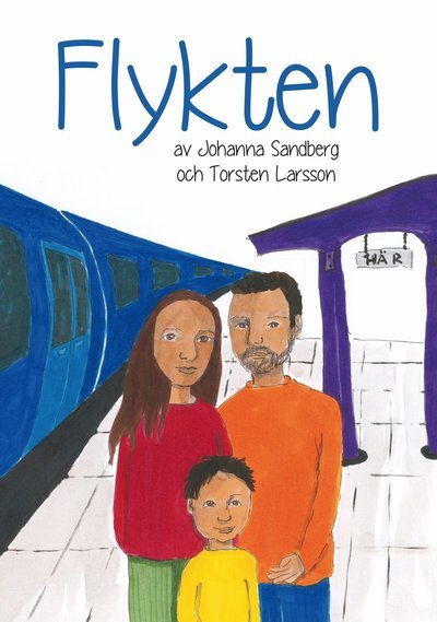 Cover for Torsten Larsson · Flykten (Indbundet Bog) (2016)