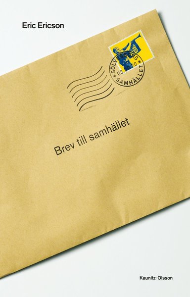 Cover for Eric Ericson · Brev till samhället (Hardcover Book) (2020)