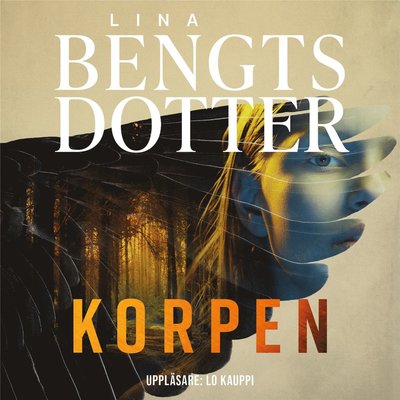 Cover for Lina Bengtsdotter · Korpen (Audiobook (MP3)) (2024)