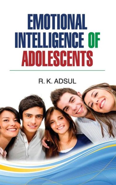 Cover for R K Adsul · Emotional Intelligence of Adolescents (Innbunden bok) (2015)