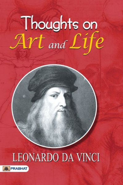 Cover for Da Vinci Leonardo · Thoughts on Art and Life (Paperback Book) (2017)