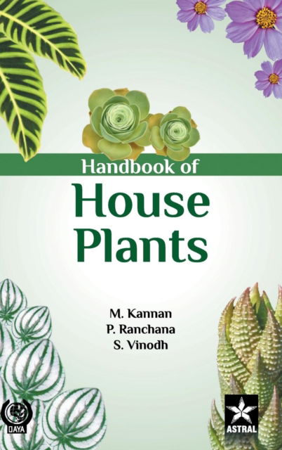 Handbook of House Plants - M Et Al Kannan - Książki - Daya Pub. House - 9789387057258 - 2018