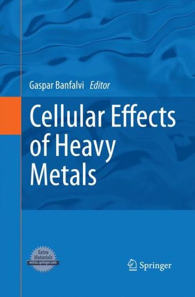Cover for Gaspar Banfalvi · Cellular Effects of Heavy Metals (Paperback Book) [2011 edition] (2014)