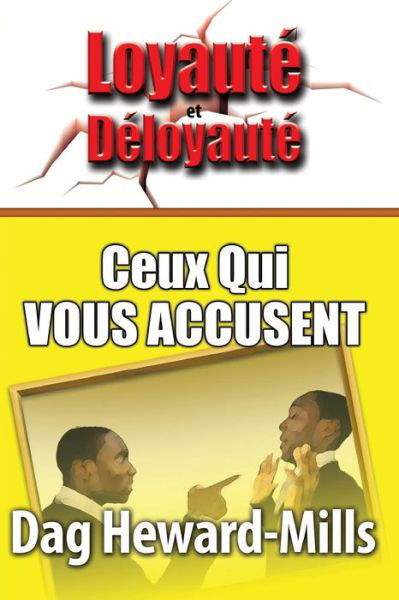 Cover for Dag Heward-Mills · Ceux Qui Vous Accusent (Pocketbok) (2010)