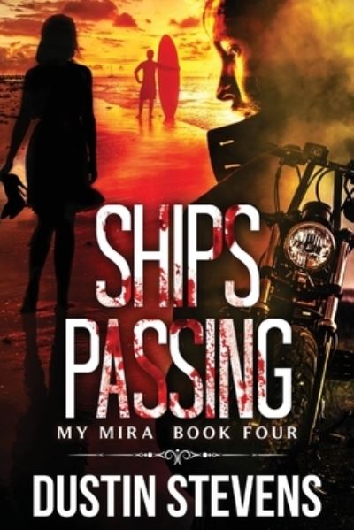 Cover for Dustin Stevens · Ships Passing: A Thriller (Paperback Book) (2021)