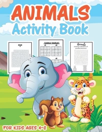 Cover for Animal Activity Publishing · Animal Activity Book for Kids Ages 4-8 (Paperback Book) (2020)