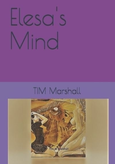 Cover for Tim Marshall · Elesa's Mind (Pocketbok) (2020)