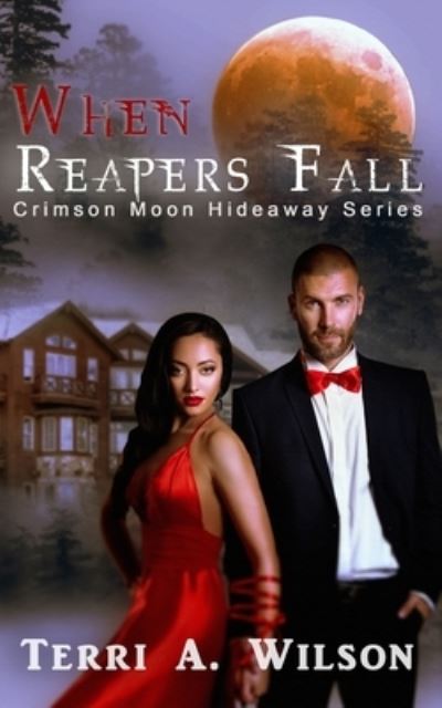 Cover for Crimson Moon Hideaway · When Reapers Fall: Crimson Moon Hideaway - Women of the Fold (Paperback Book) (2020)