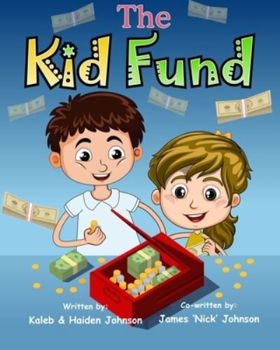 Cover for Haiden Johnson · The Kid Fund (Paperback Bog) (2021)