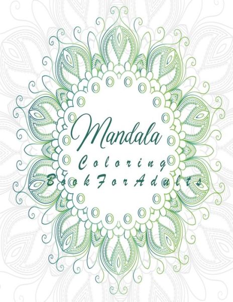 Cover for Mandala Coloring Book · Mandala Coloring Book For Adults (Paperback Book) (2020)