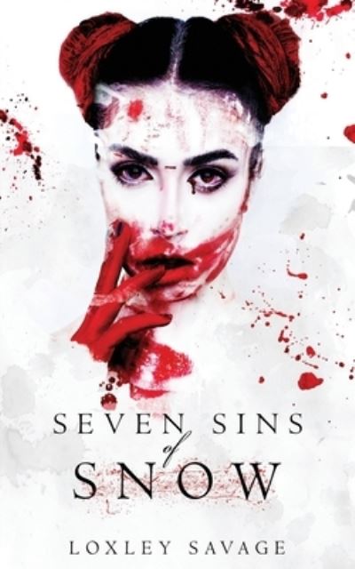 Cover for Loxley Savage · Seven Sins of Snow: A Dark, Vampire, RH, Romance (Paperback Book) (2020)