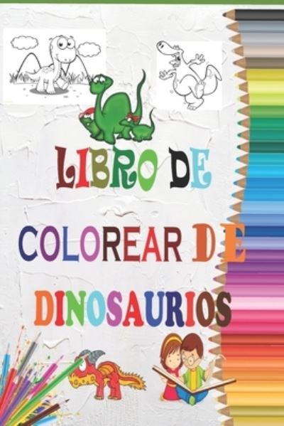 Cover for Bahri Fashion · Libro de Colorear de Dinosaurios (Paperback Book) (2020)