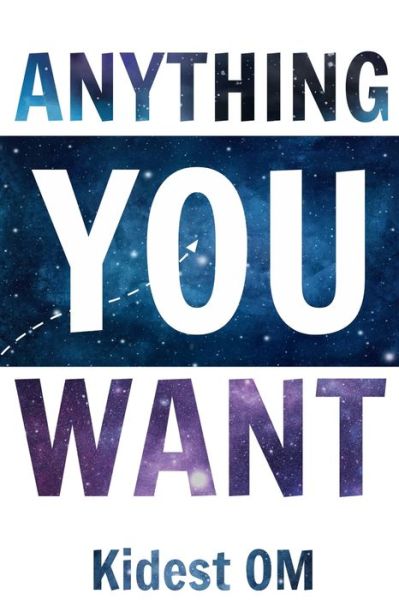 Cover for Kidest Om · Anything You Want (Paperback Book) (2020)