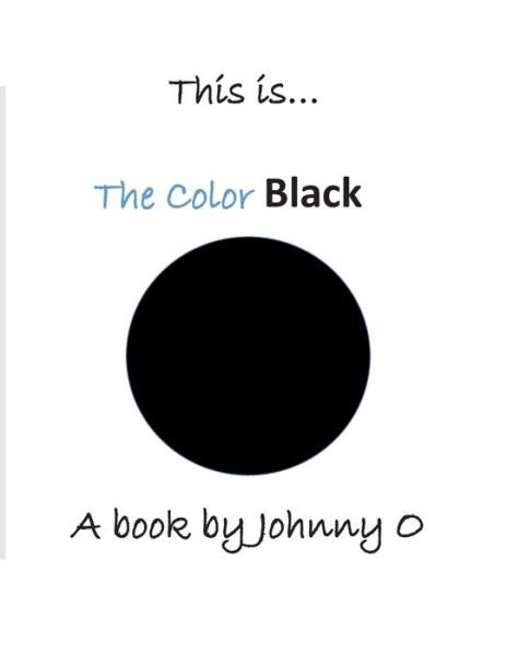 Cover for John O'Connell · This is... The Color Black (Paperback Bog) (2020)