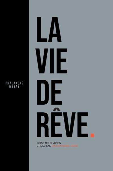 Cover for Phalakone Mysay · La Vie De Reve (Paperback Book) (2020)