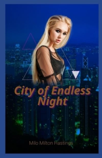 Cover for Milo Milton Hastings · City of Endless Night illustrated (Paperback Book) (2021)