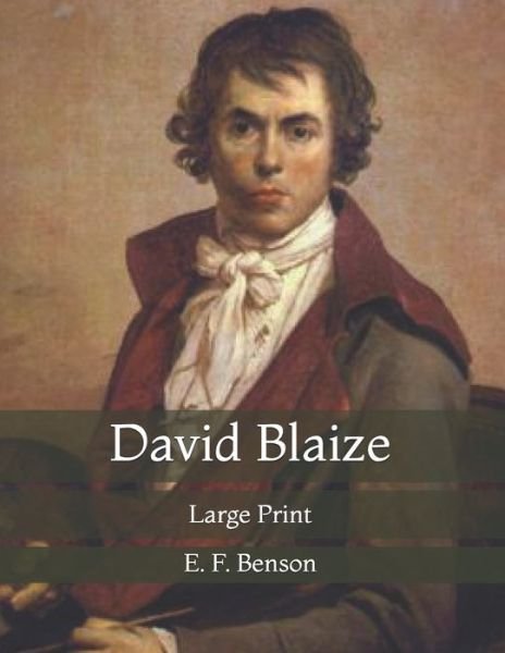 Cover for E F Benson · David Blaize: Large Print (Paperback Book) (2021)