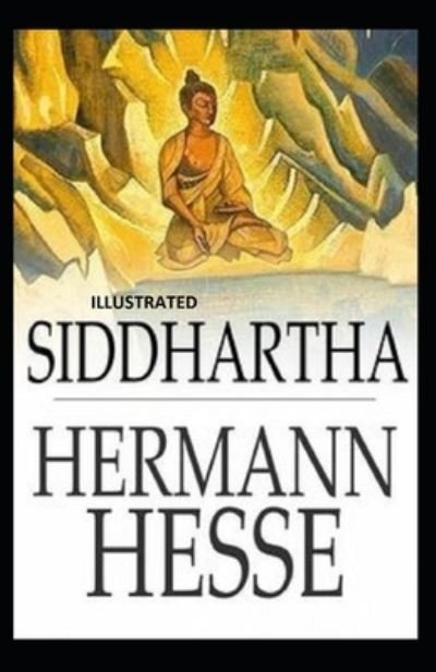 Cover for Hermann Hesse · Siddhartha Illustrated (Paperback Bog) (2021)
