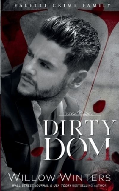 Cover for Willow Winters · Dirty Dom (Book) (2022)