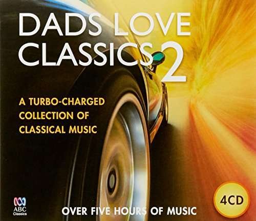 Cover for Dads Love Classics 2 / Various (CD) (2017)