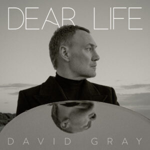 Cover for David Gray · Dear Life (CD) (2025)