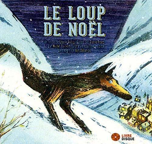 Le loup de noel - Michel Faubert - Music - LA MONTAGNE SECRETE - 0629242177259 - November 2, 2018