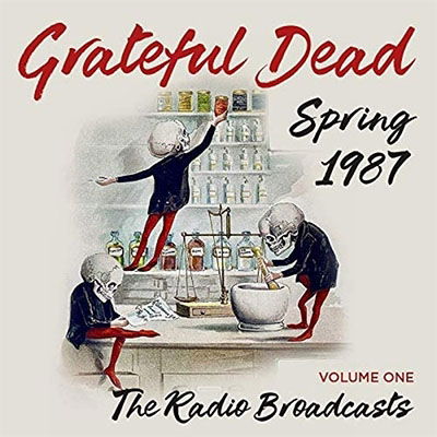 Spring 1987 the Radio Broadca - Grateful Dead - Musik - FLEUR MORTE - 0634359785259 - 26. März 2021