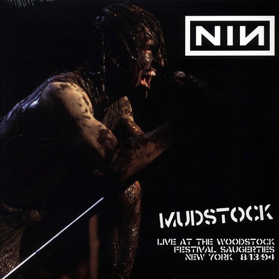 Nine Inch Nails - Mudstock! Live At The Woodstock Festival. Saugerties Ny. August 8Th. 1994 - Musik - MIND CONTROL - 0634438943259 - 16 april 2021
