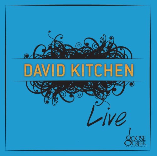 Cover for David Kitchen Band · Live at Goose Creek (CD) (2020)