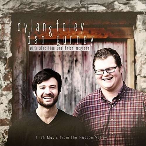 Cover for Foley,dylan / Gurney,dan · Irish Music from the Hudson Valley (CD) (2015)
