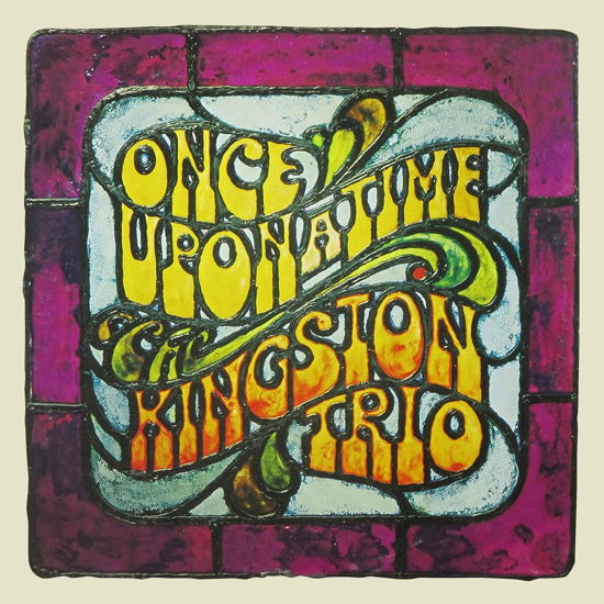 Cover for Kingston Trio · Once Upon A Time (CD) (2023)