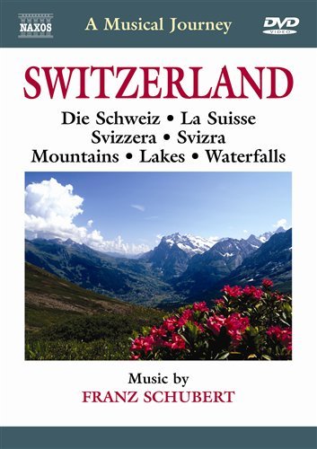 Musical Journey: Switzerland - Die Schweiz / Var - Musical Journey: Switzerland - Die Schweiz / Var - Films - NAXOS - 0747313524259 - 23 februari 2010
