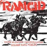 Young All Capone / Reconciliation / Golden Gate Fields - Rancid - Musik - PIRATES PRESS RECORDS - 0819162010259 - 10. december 2012