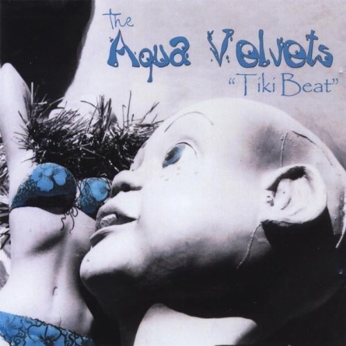 Cover for Aqua Velvets · Tiki Beat (CD) (2010)