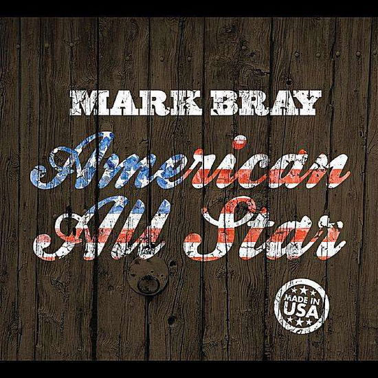 Cover for Mark Bray · American All Star (CD) (2011)