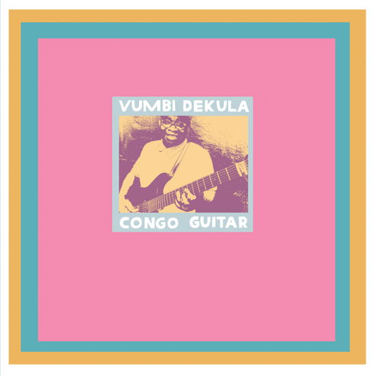 Cover for Vumbi Dekula · Congo Guitar (LP) (2023)