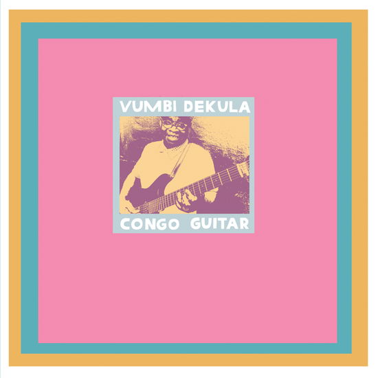 Congo Guitar - Vumbi Dekula - Musikk - SINGASONGFIGHTER - 2090505379259 - 15. september 2023