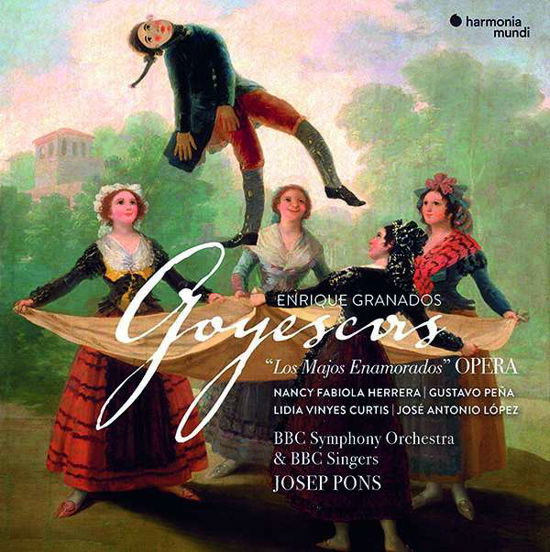 Goyescas - Enrique Granados - Música - HARMONIA MUNDI - 3149020937259 - 24 de mayo de 2019