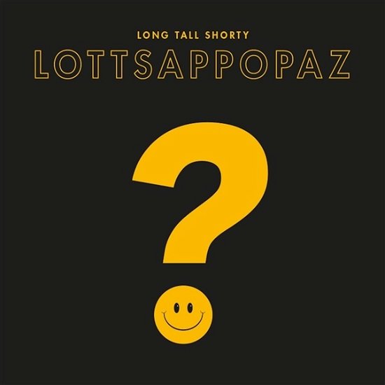 Cover for Long Tall Shorty · Lottsappopaz (LP) (2018)