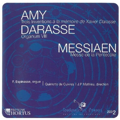 Trois Inventions / organum / messe De La Pentacote - Amy - Musique - Hortus - 3487720009259 - 18 février 2013