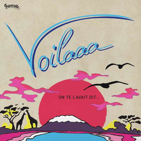 Cover for Voilaaa · On Te L'avait Dit (LP) (2023)