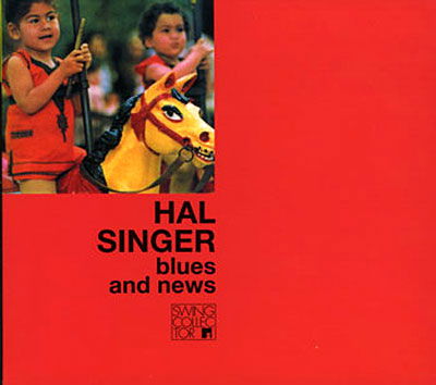 Cover for Hal Singer · Blues And News (CD) (2011)