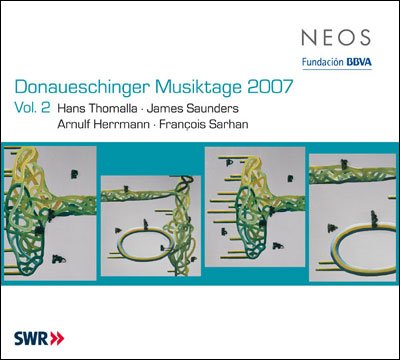 Cover for Thomalla / Saunders · Donaueschinger Musiktage 2007 Vol.2 (CD) (2013)