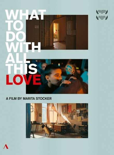 What to Do with All This Love - Marita Stocker - Films - ACCENTUS - 4260234832259 - 4 september 2020