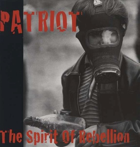 Cover for Patriot · Spirit of Rebellion (LP) (2012)